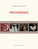 Moondog [ancienne édition]